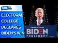 Electoral College Makes Biden's Victory Official - Is it Finally Over?