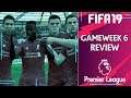 FIFA PREMIER LEAGUE 2019/20 | Gameweek 6 REVIEW