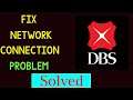 Fix DBS Bank Network / Internet Connection Problem in Android & Ios - No Internet Connection Error