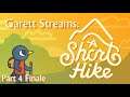 Garett Streams: A Short Hike Part 4 Finale