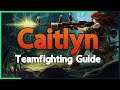 How to carry teamfights as Caitlyn S11