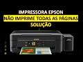 Impressora Epson só imprime 1 ou 2 páginas - Solução