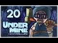 LEGENDARY GLASS CANNON RUN!! | Let's Play UnderMine | Part 20 | Crystalline Update Gameplay