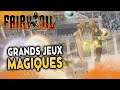 Les Grands Jeux Magiques commencent ! | Ep.7 | Fairy Tail Let's Play FR