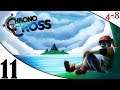 Let's Play Chrono Cross (Part 11) [4-8Live]