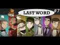 Let's Play Last Word [Blind] Part 7: Creator casually catches congrats