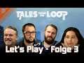 Let's Play Tales from the Loop: Abenteuer in Kungsberga - Folge 3