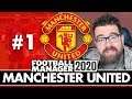 MANCHESTER UNITED FM20 BETA | Part 1 | THE BEGINNING | Football Manager 2020