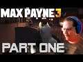 Max Payne 3 #1 | WORST VACATION EVER