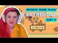 Metroid Crime plays Earthbound (Part 5)