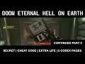 Mission 1 Hell on Earth continued Part 2 Secret Cheat Code Extra Life 2 Codex Pages