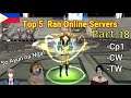 Part 18 - Top 5 Ran Online Servers Ngayung Quarantine (TW, CW, CP1) Paalam Ran Online Gs