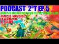 Podcast 2ªT Ep 5 | Análisis Yooka Laylee and the impossible Lair & Indivisible, La Vandalada...