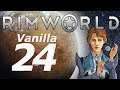 Rimworld Vanilla Let's Play Ep24 - Food, Food, Food