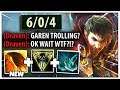 So Riot Updated Garen And Made Him a JUNGLER...And it's LITERALLY Free Wins ;)