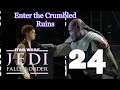 Star Wars Jedi Fallen Order Walkthrough Part 24 - Enter the Crumbled Ruins