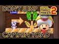Super Mario Maker 2 - Great "Captain Toad: !!!DON'T JUMP!!!" Level