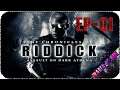 И снова Риддик победит  - Стрим - The Chronicles of Riddick: Assault on Dark Athena [EP-01]