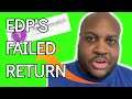 The FAILED Return Of EDP445...