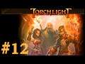 Torchlight - #12 Cuando lo legendario se queda corto