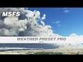 Weather Preset Pro: Advanced Weather Add-on for Microsoft Flight Simulator