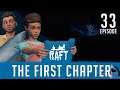 Weiter nach Chapter 1 ⛵️ RAFT "The first Chapter" mit Crian [Season 2] 🏝️ #033
