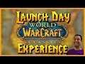 WoW Classic Launch Day - Experience / Thoughts / Plans