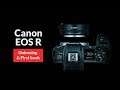Canon EOS R Unboxing & First Look | Digit.in