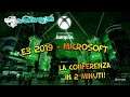 E3 2019 - La conferenza Microsoft in 2 minuti!