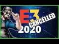 E3 Got Cancelled | But Is It Really That Bad That It Did?