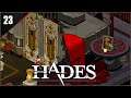 ENTRAMOS EN LOS APOSENTOS DEL MISMÍSIMO HADES! 😱 • Hades - Episodio 23