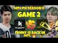 FANNY IS BACK IN MPL | BLACKLIST INTL vs ONIC PH GAME 2 MPL PH SEASON 8 | MLBB