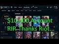 I Officially Quit My League of Legends 10,000 Dollar Account and I Hope Riot Sees This. Please Share