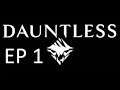 Let's Play Dauntless EP 1
