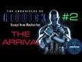 The Chronicles of Riddick: Escape From Butcher Bay Walkthrough - The Arrival