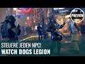 Watch Dogs Legion in der Preview: Steuere jeden NPC!