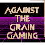 Against The Grain Gaming