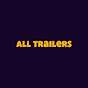 All Trailers