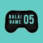 Balai Game 05