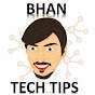 Bhan Techtips (Ridheesh Bhan)