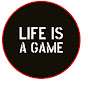 Life is a Game