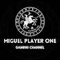 Miguel Player One