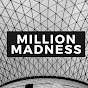 Million Madness