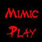 Mimic PLAY