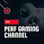 PERF GAMING CHANNEL