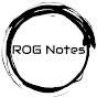 ROG Notes