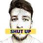 Shayne, Please Shut Up