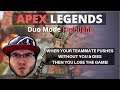 Apex Legends Duo: When Your Teammate Rushes Without You!