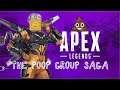 Apex Legends with The Poop Group #3 (Still The Worst Team Ever)