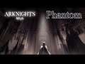 Crisscrossing shadows [Arknights] Rewinding breeze - Phantom